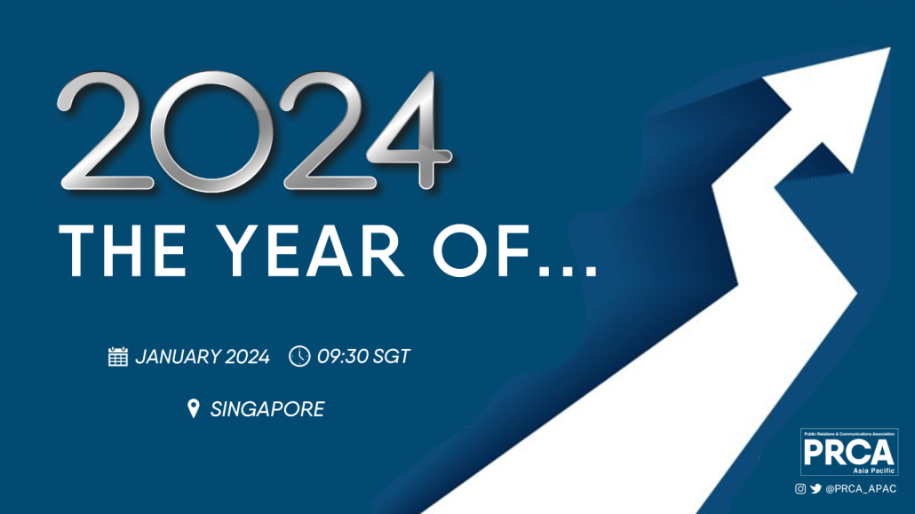 2024 The Year Of... PRCA Asia Pacific