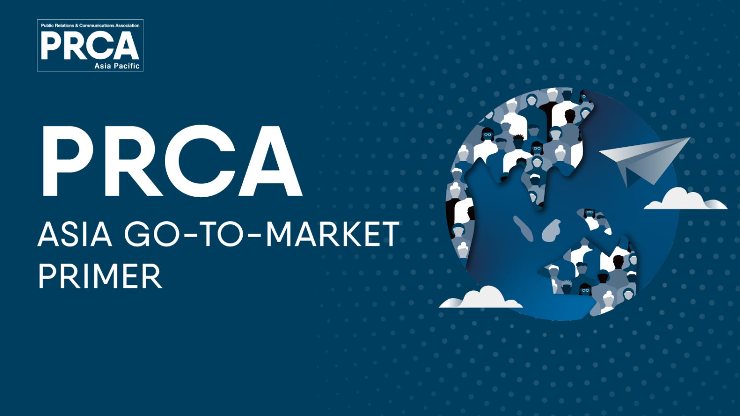 PRCA Asia Go-To-Market Primer 2024 - PRCA Asia Pacific